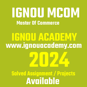 IGNOU MCOM SOLVED ASSIGNMENT 2024